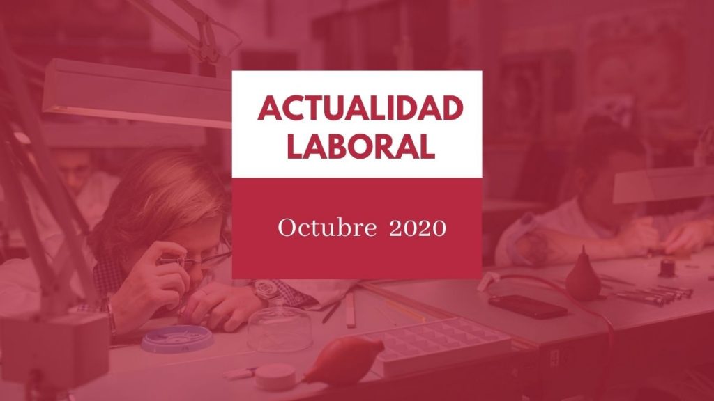 Actualidad del ámbito laboral #12 [semana del 5 al 11 de octubre de 2020]