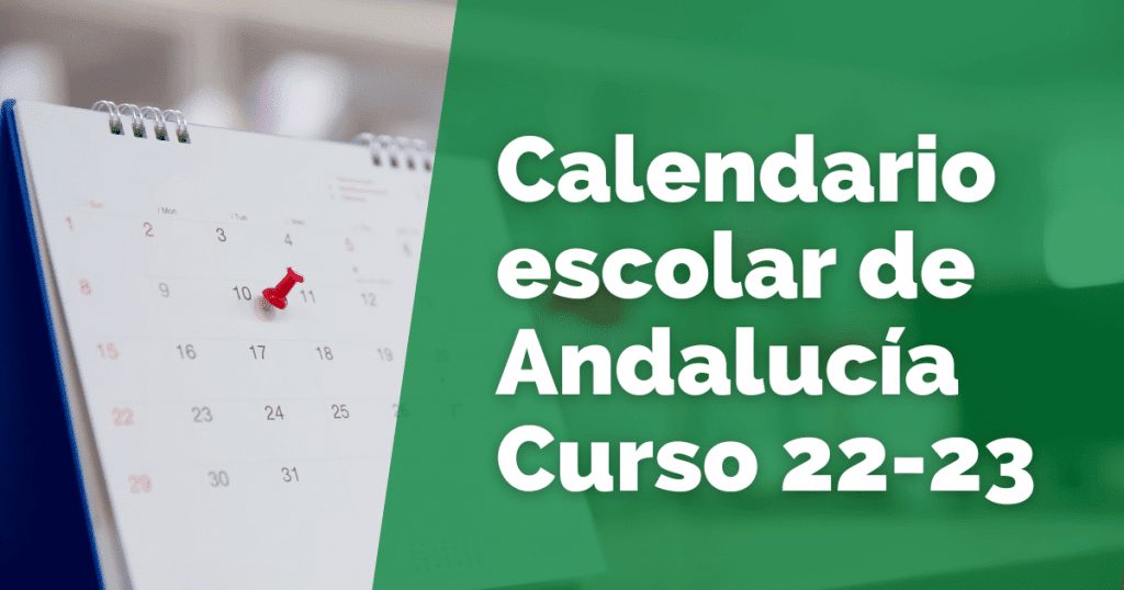 Calendario escolar 2022-2023 en Andalucía