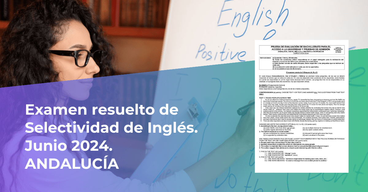 [Andalucía] Examen resuelto de Selectividad de Inglés de junio de 2024